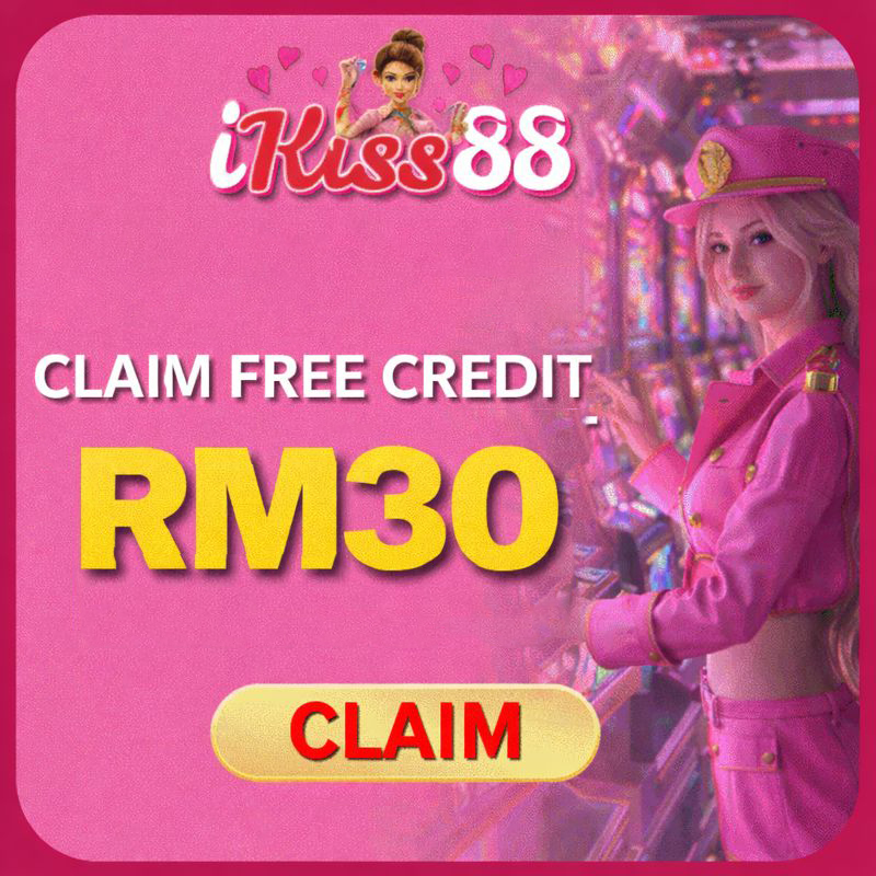 iKISS88 FREE CREDIT RM 30