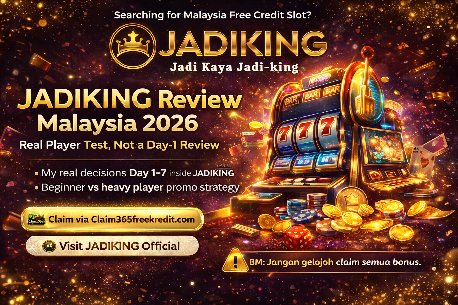 JADIKING review Malaysia 2026 banner - real player experience, beginner vs heavy player promotion strategy
