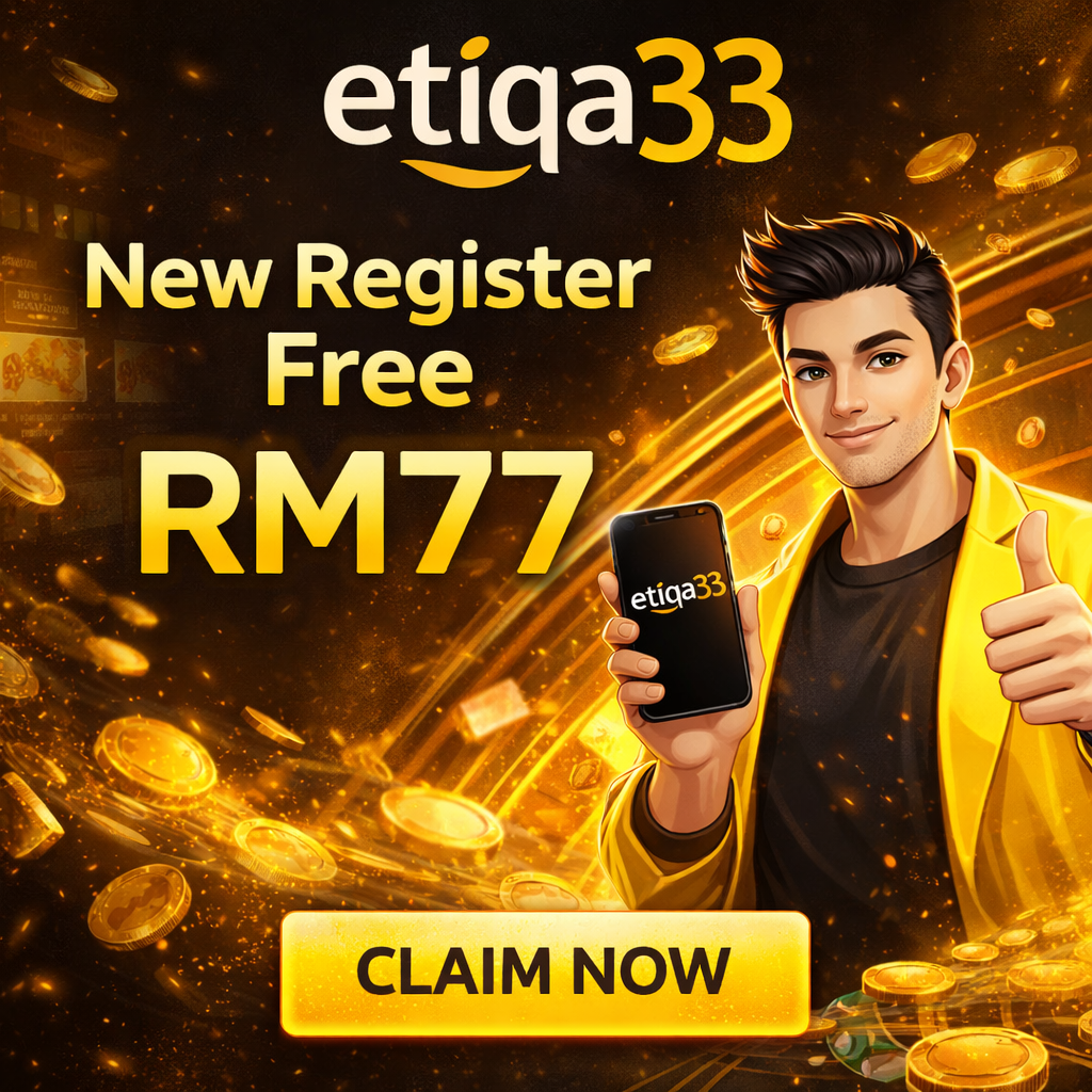 etiqa33 free RM77 new register bonus Malaysia claim now CTA banner for free credit slot beginners 2026